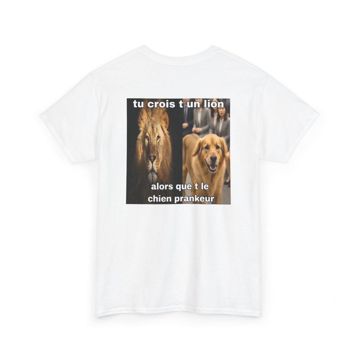 T-Shirt Chien prankeur (flocage dos)